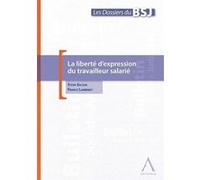 La liberté d'expression du travailleur salarié lambinet f. Gilson s. (Auteur)