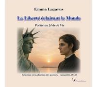 La Liberté éclairant le Monde: Poésie au fil de la Vie