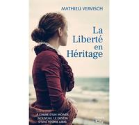 La liberté en héritage - Mathieu Vervisch - City - broché - Roman