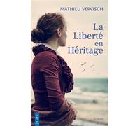 La liberté en héritage - Mathieu Vervisch - City - Poche - Roman