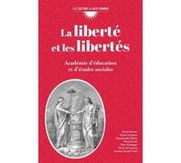 La liberté et les libertés Collectif (Auteur)