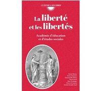 La liberté et les libertés Collectif (Auteur)