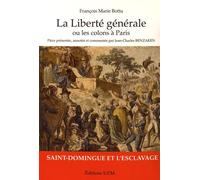 La Liberté Générale Ou Les Colons À Paris