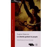 La Liberté guidant le peuple: Eugène Delacroix