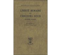 La liberte humaine et le concours divin d'apres suarez - Paul Dumont - Beauchesne - broché - Essai