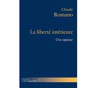 La liberté intérieure: Une esquisse