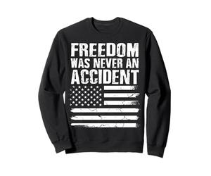 La liberté n'a jamais été Un Accident Sweatshirt