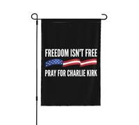 La liberté n'est pas gratuite Priez pour Charlie Kirk Drapeau de jardin Drapeaux double face pour la décoration extérieure
