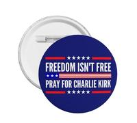 La liberté n'est pas gratuite Priez pour Charlie Kirk Pin Broche ronde de poitrine Décor 1 Pcs