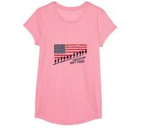 La liberté n'est Pas Libre : Hommage Patriotique aux héros américains T-Shirt, Fille, Rose, XS