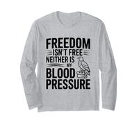 La liberté n'est Pas Libre, ni ma Pression artérielle Manche Longue