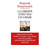 La liberté n'est pas un crime - Rima Elkouri - Plon - broché - Guide