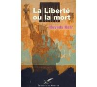 La Liberté ou la mort