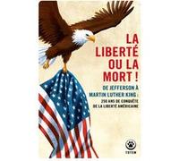 La liberté ou la mort Collectif (Auteur)