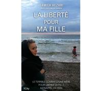 La liberté pour ma fille - Samieh Hezari - City - broché - Récit