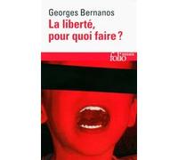 La liberté, pour quoi faire ?