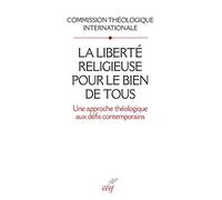 La liberté religieuse pour le bien de tous