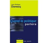 La Liberté sans choix politique Jean-Philippe Domecq (Auteur)