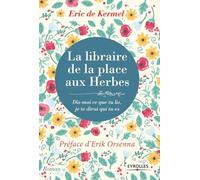 La libraire de la place aux herbes: Dis moi ce que tu lis, je te dirai qui tu es