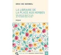 La libraire de la place aux herbes: Dis-moi ce que tu lis, je te dirai qui tu es