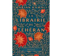 La Librairie de Téhéran - Marjan Kamali - Hauteville - broché - Roman