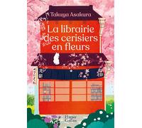 Takuya Asakura – La librairie des cerisiers en fleurs – «Tant que le café est encore chaud»