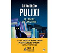 La librairie des chats noirs Piergiorgio Pulixi (Auteur)