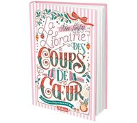 La librairie des coups de coeur - Une comédie romantique de l'Avent en 25 chapitres à dévorer jour après jour jusqu'à Noël - Young adult