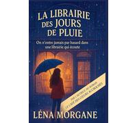 LA LIBRAIRIE DES JOURS DE PLUIE: On n’entre jamais par hasard dans une librairie qui écoute