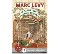 La librairie des livres interdits Grands caractères, édition accessible pour les malvoyants - Marc Lévy - A Vue D'oeil - broché - Roman
