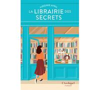 La librairie des secrets - Virginie Avril - Archipel Eds De L' - broché - Roman