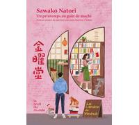 La librairie du Vendredi - Tome 1 Un printemps au goût de mochi (1)