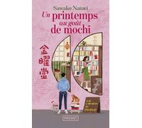 La Librairie Du Vendredi - Tome 1 - Un Printemps Au Goût De Mochi