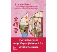 La librairie du Vendredi - Tome 1 Un printemps au goût de mochi - Sawako Natori - Le Bruit Du Monde - broché - Roman