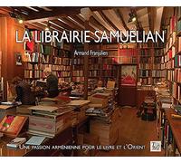 La librairie Samuélian : Une passion arménienne pour le livre et l'Orient