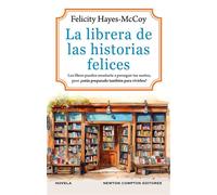 La librera de las historias felices. Una autora bestseller. Solo los libros pueden cambiarlo todo - Felicity Hayes McCoy - Newton Compton Editores - ebook (ePub) - Livre