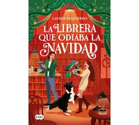 La librera que odiaba la Navidad - Lauren Izquierdo - SUMA - ebook (ePub) - Livre