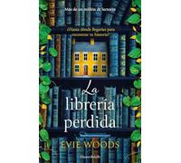 La librería perdida: ¿Hasta dónde llegarías para encontrar tu historia?