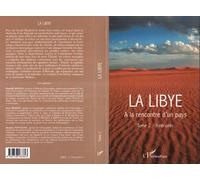 La libye A la découverte d'un pays - Tome 2- Itinéraires - Jacques Fontaine - L'harmattan - broché - Livre