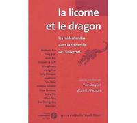 La licorne et le dragon: Les malentendus dans la recherche de l'universel