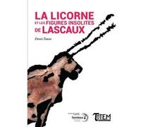 La licorne et les figures insolites de Lascaux