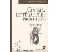 La Licorne N° 116/2015 - Cinéma, Littérature : Projections
