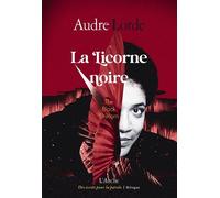 La Licorne noire Edition bilingue français-anglais - Audre Lorde - Arche - broché - Poésie