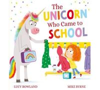 La licorne qui venait à l'école (PB)