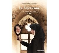 La Ligérienne : Le miroir des âmes