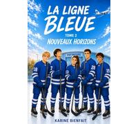 La Ligne Bleue 2: Nouveaux Horizons