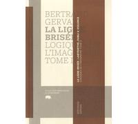 La ligne brisée: labyrinthe, oubli et violence - Logiques de l'imaginaire, tome 2