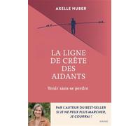 La Ligne de crête des aidants – Tenir sans se perdre – MAM-E