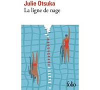 Julie Otsuka – La ligne de nage – Poche – Gallimard