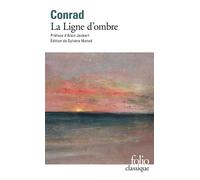 Joseph Conrad – La Ligne d'ombre – Une confession – Poche
